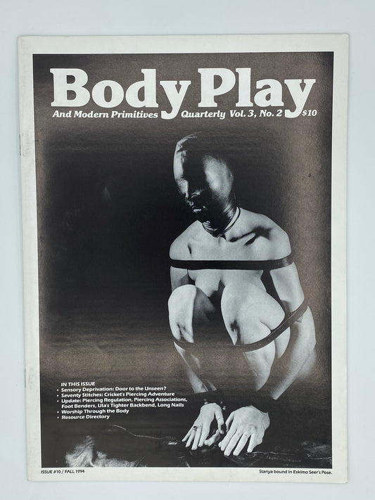 Body Play and Modern Primitives Quarterly Vol.3 No.2 ISSUE #10