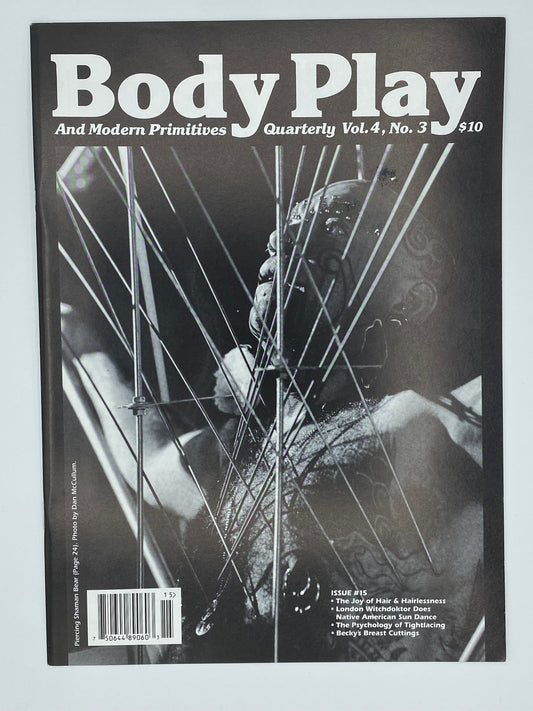 Body Play and Modern Primitives Quarterly Vol.4 No.3 ISSUE #15