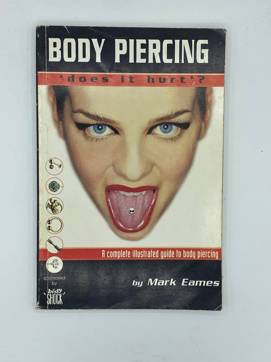 Body Piercing - Does it Hurt? 2001