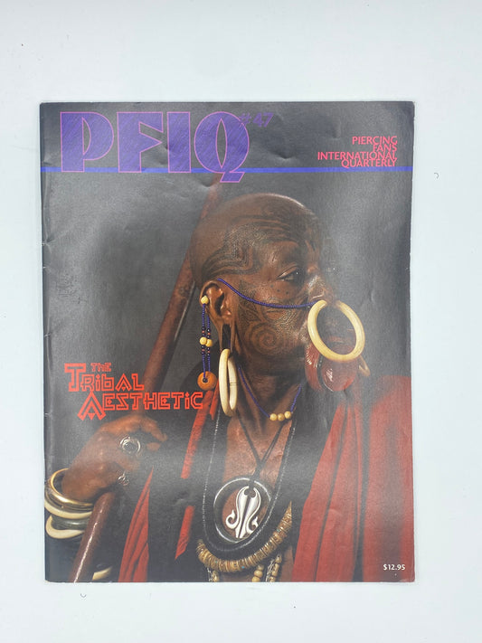 PFIQ, Piercing Fans International Quarterly, ISSUE #47